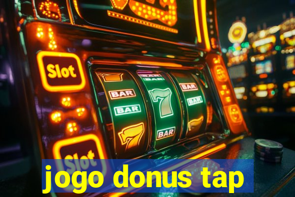 jogo donus tap